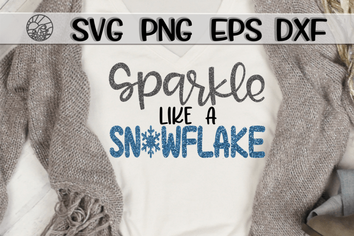 Free Christmas SVG - Sparkle like a Snowflake