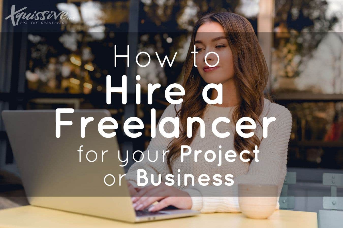 How to hire a freelancer?
