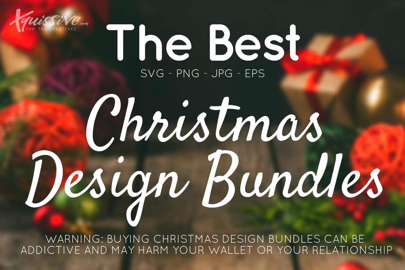 Best Christmas Design Bundles (SVG EPS JPG PNG)
